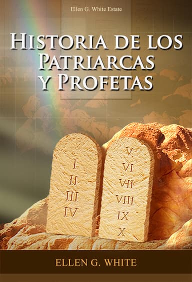 Historia de los Patriarcas y Profetas